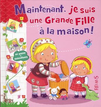 Couverture du livre « Maintenant je suis une grande fille ; à la maison » de  aux éditions Fleurus