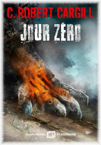 Couverture du livre « Jour zéro » de C. Robert Cargill aux éditions Albin Michel