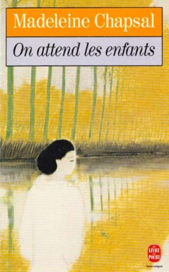 Couverture du livre « On attend les enfants » de Chapsal-M aux éditions Le Livre De Poche