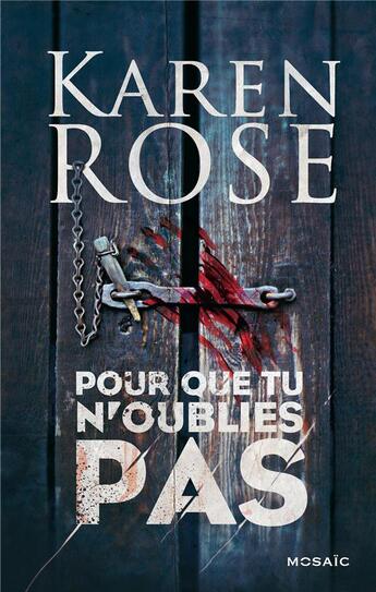 Couverture du livre « Pour que tu n'oublies pas » de Karen Rose aux éditions Harpercollins