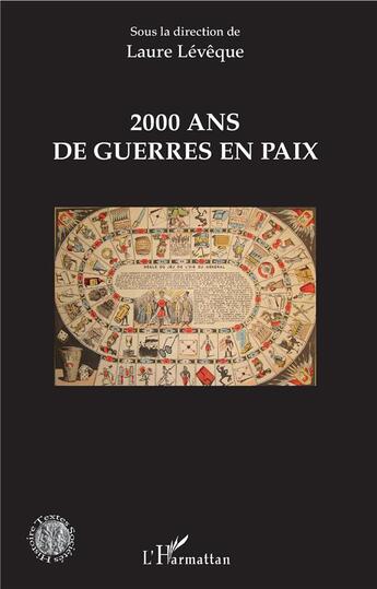 Couverture du livre « 2000 ans de guerre en paix » de Laure Leveque aux éditions L'harmattan