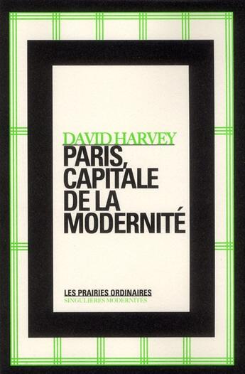 Couverture du livre « À Paris, capitale de la modernité » de David Harvey aux éditions Amsterdam