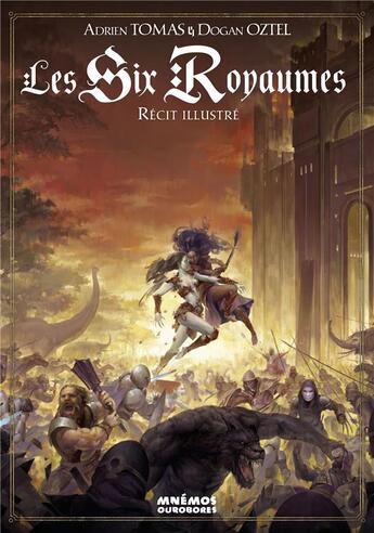 Couverture du livre « Les six royaumes » de Adrien Tomas et Dogan Oztel aux éditions Mnemos