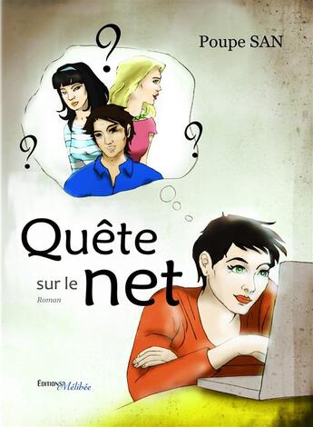 Couverture du livre « Quête sur le net » de Poupe San aux éditions Melibee