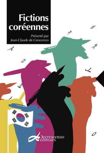 Couverture du livre « Fictions coréennes » de  aux éditions Decrescenzo