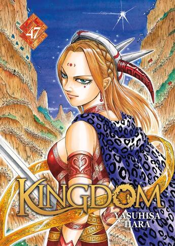 Couverture du livre « Kingdom Tome 47 » de Yasuhisa Hara aux éditions Meian