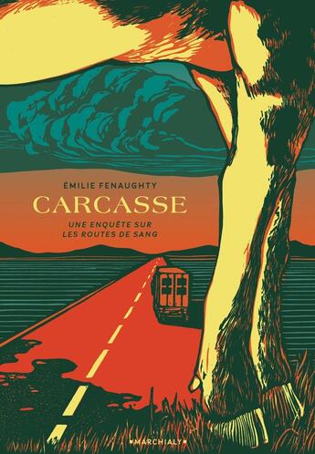 Couverture du livre « Carcasse » de Emilie Fenaughty aux éditions Marchialy