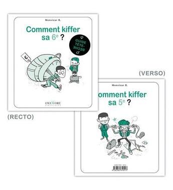 Couverture du livre « Comment kiffer sa 6e/sa 5e ? » de Monsieur B. aux éditions Editions Oxymore