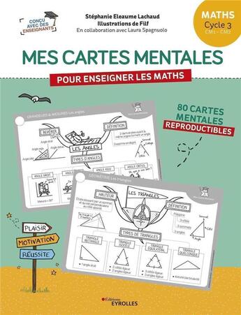 Couverture du livre « Mes cartes mentales pour enseigner les maths - cycle 3 : cm1, cm2 » de Filf/Eleaume Lachaud aux éditions Eyrolles