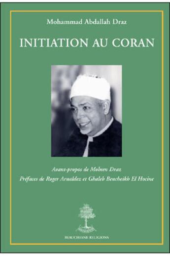 Couverture du livre « Initiation au Coran » de Draz Mohammad Abdall aux éditions Beauchesne