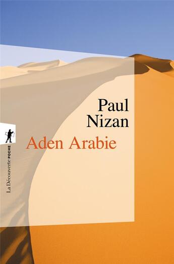 Couverture du livre « Aden Arabie » de Paul Nizan aux éditions La Decouverte