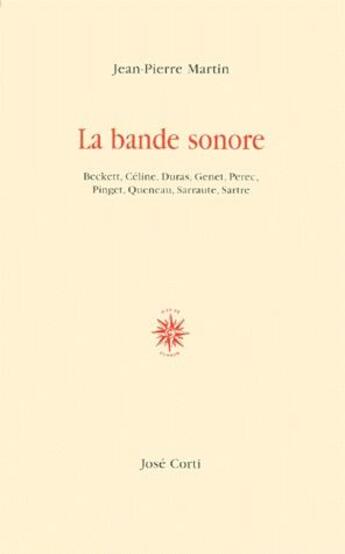 Couverture du livre « La bande sonore » de Jean-Pierre Martin aux éditions Corti