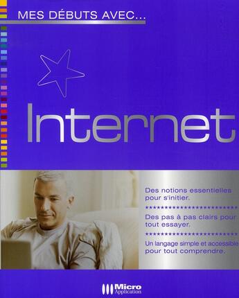 Couverture du livre « Mes débuts avec internet » de Olivier Abou aux éditions Micro Application