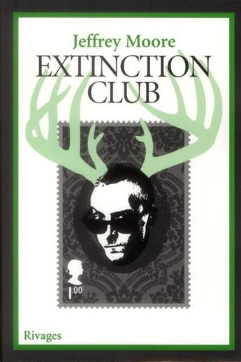 Couverture du livre « Extinction club » de Jeffrey Moore aux éditions Rivages