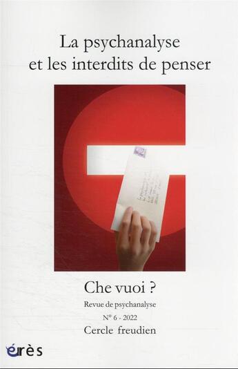 Couverture du livre « Che vuoi 6 - interdits de penser » de  aux éditions Eres