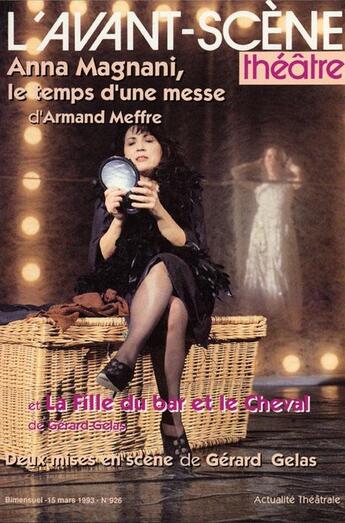 Couverture du livre « Anna magnani, le temps d'une messe » de Meffre Armand aux éditions Avant-scene Theatre