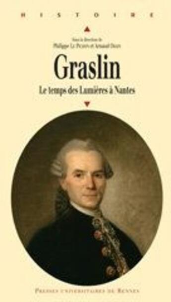 Couverture du livre « GRASLIN TEMPS DES LUMIERES 1727 1790 » de Pur aux éditions Pu De Rennes