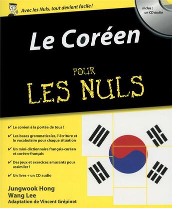 Couverture du livre « Le coréen pour les nuls » de Wang Lee et Vincent Grepinet aux éditions First