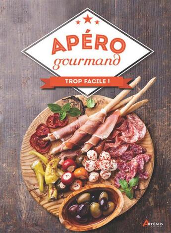 Couverture du livre « Apéro gourmand » de  aux éditions Artemis