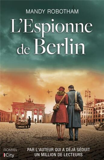 Couverture du livre « L'espionne de Berlin » de Mandy Robotham aux éditions City