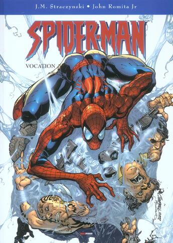 Couverture du livre « Spider-Man t.1 : vocation » de Joe Michael Straczynski et John Jr. Romita aux éditions Marvel France