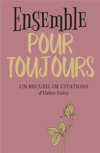 Couverture du livre « Ensemble pour toujours » de Helen Exley aux éditions Exley