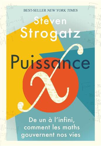 Couverture du livre « Puissance x : de un à l'infini, comment les maths gouvernent nos vies » de Steven Strogatz aux éditions Quanto