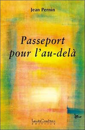 Couverture du livre « Passeport pour l'au-dela » de Jean Pernin aux éditions Louise Courteau