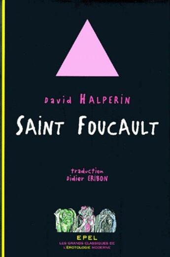 Couverture du livre « Saint Foucault » de Halperin D aux éditions Epel