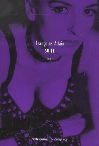 Couverture du livre « Suite » de Francoise Allain aux éditions Bruno Leprince