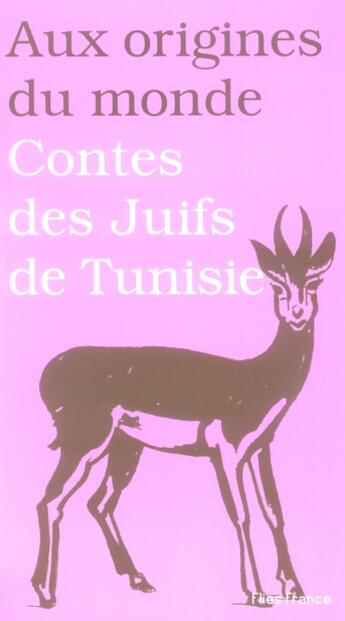 Couverture du livre « Contes des juifs de tunisie » de Sonia Koskas aux éditions Flies France