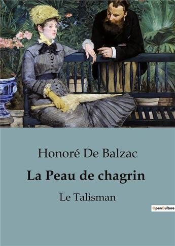 Couverture du livre « La Peau de chagrin : Le Talisman » de Honoré De Balzac aux éditions Shs Editions