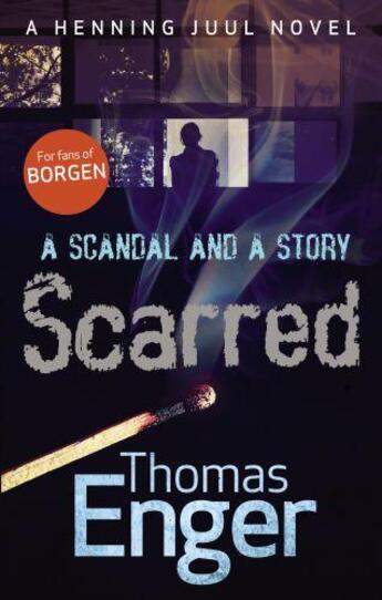 Couverture du livre « Scarred - a henning juul novel » de Thomas Enger aux éditions Faber Et Faber