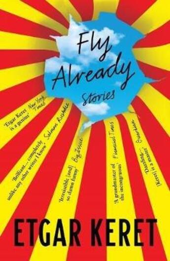 Couverture du livre « FLY ALREADY » de Etgar Keret aux éditions Granta Books