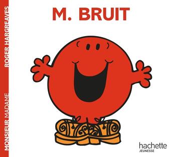 Couverture du livre « Monsieur Bruit » de Roger Hargreaves aux éditions Hachette Jeunesse