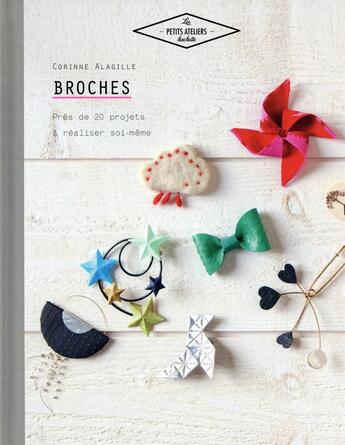 Couverture du livre « Broches » de Corinne Alagille aux éditions Hachette Pratique