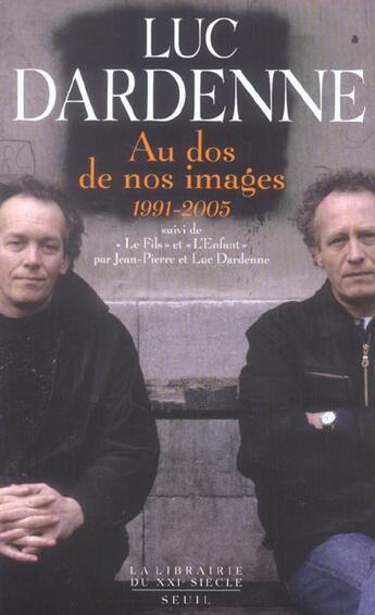 Couverture du livre « Au dos de nos images (1991-2005) suivi des scenarios de 