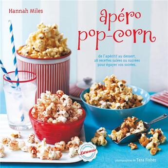 Couverture du livre « Apéro pop-corn » de Hannah Miles aux éditions Larousse