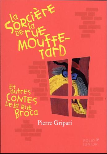 Couverture du livre « La sorcière de la rue Mouffetard et autres contes de la rue Broca » de Puig Rosado et Pierre Gripari aux éditions Gallimard-jeunesse