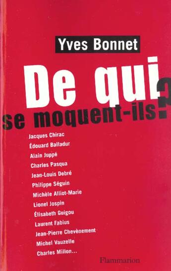 Couverture du livre « De qui se moquent-ils ? » de Yves Bonnet aux éditions Flammarion