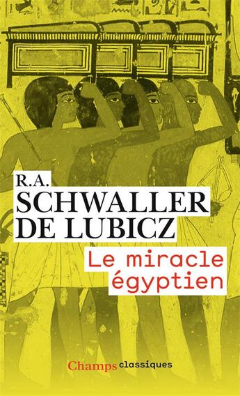 Couverture du livre « Le miracle égyptien » de Rene Adolphe Schwaller De Lubicz aux éditions Flammarion