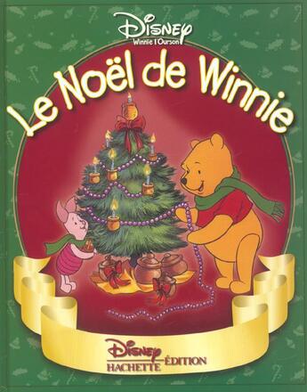 Couverture du livre « Winnie l'Ourson ; le Noël de Winnie » de Disney aux éditions Disney Hachette