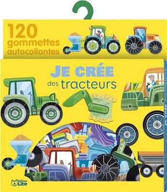 Couverture du livre « Avec mes gomm je cree tracteur » de  aux éditions Lito