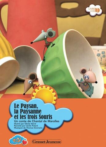 Couverture du livre « Le paysan, la paysanne et les trois souris » de Barre/Marolles aux éditions Grasset Jeunesse