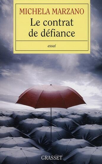 Couverture du livre « Le contrat de défiance » de Michela Marzano aux éditions Grasset