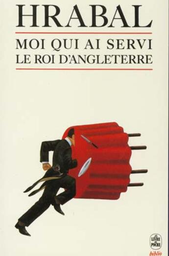 Couverture du livre « Moi qui ai servi le roi d'angleterre » de Hrabal-R aux éditions Le Livre De Poche