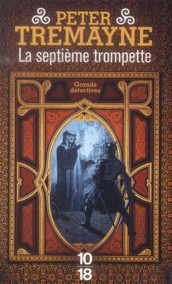 Couverture du livre « La septième trompette » de Peter Tremayne aux éditions 10/18