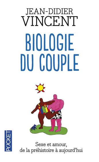 Couverture du livre « Biologie du couple » de Jean-Didier Vincent aux éditions Pocket