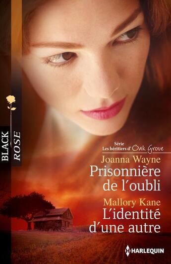 Couverture du livre « Prisonnière de l'oubli ; l'identité d'une autre » de Joanna Wayne et Mallory Kane aux éditions Harlequin