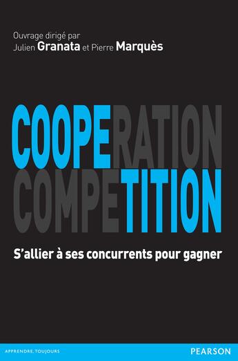 Couverture du livre « Coopétition » de Julien Granata aux éditions Pearson